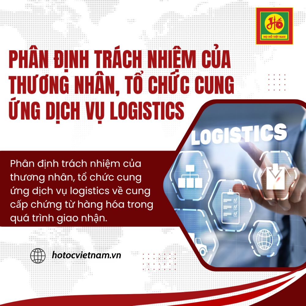 Phân Định Trách Nhiệm Của Thương Nhân, Tổ Chức Cung Ứng Dịch Vụ Logistics Về Cung Cấp Chứng Từ Hàng Hóa Trong Quá Trình Giao Nhận