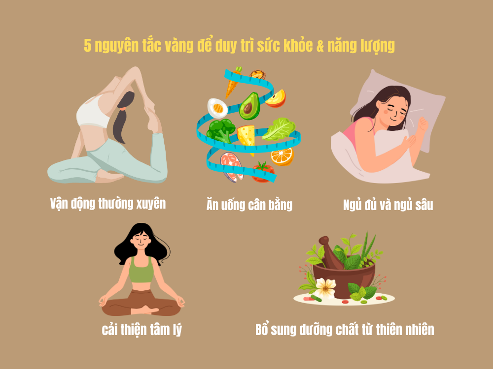 5 nguyên tắc vàng để duy trì sức khỏe & năng lượng