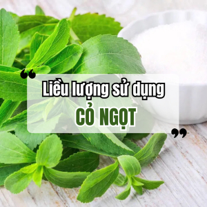 Liều Lượng Sử Dụng Cỏ Ngọt Khuyên Dùng